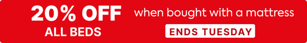 20% off all bed frames when bought with a mattress
