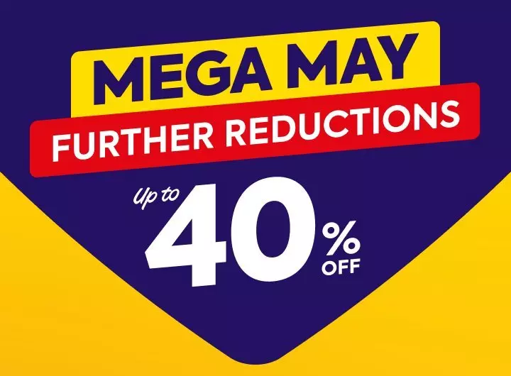 Mega may, Further reductions. Up to 40% off | Dreams