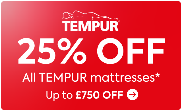 Tempur 25% off all TEMPUR matresses